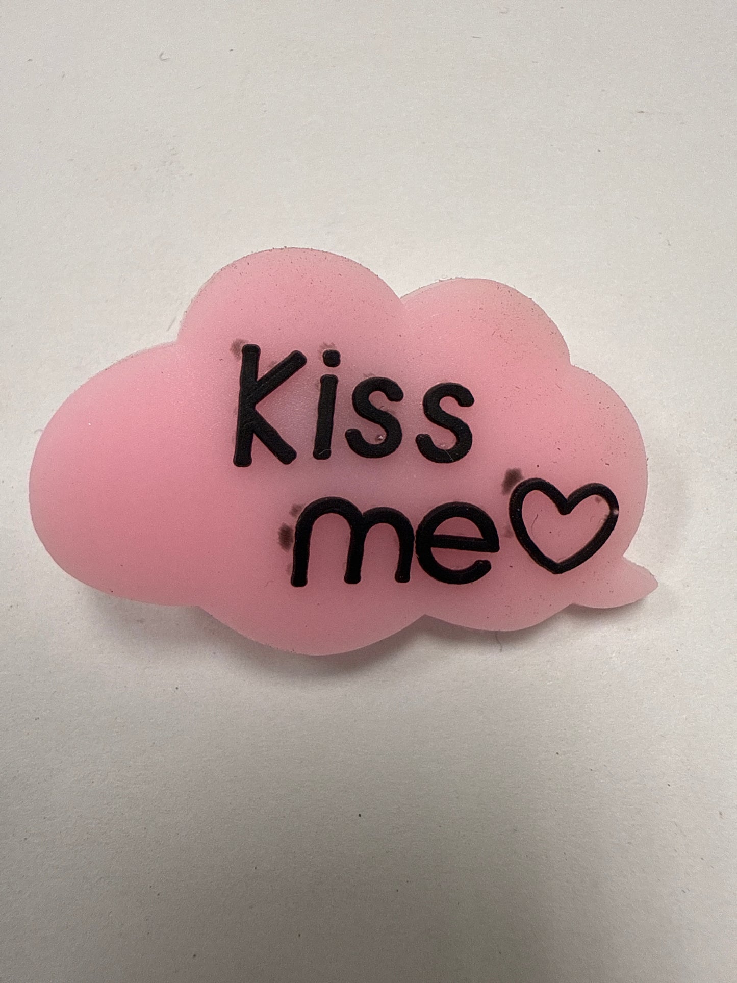 Kiss me