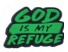 GOD IS MY REFUGE