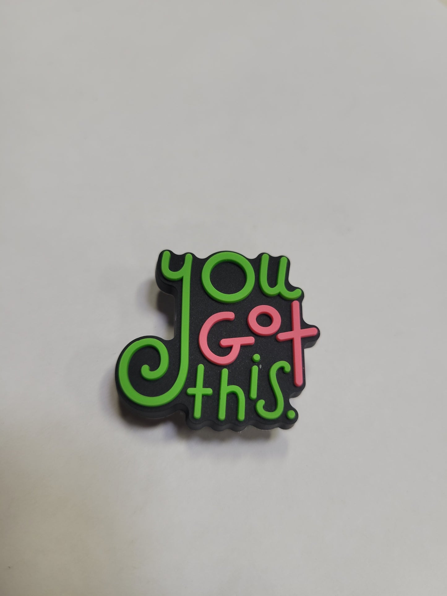You Got This