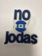 No jodas