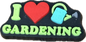 I LOVE GARDENING
